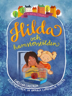 cover image of Hilda och hamsterstölden